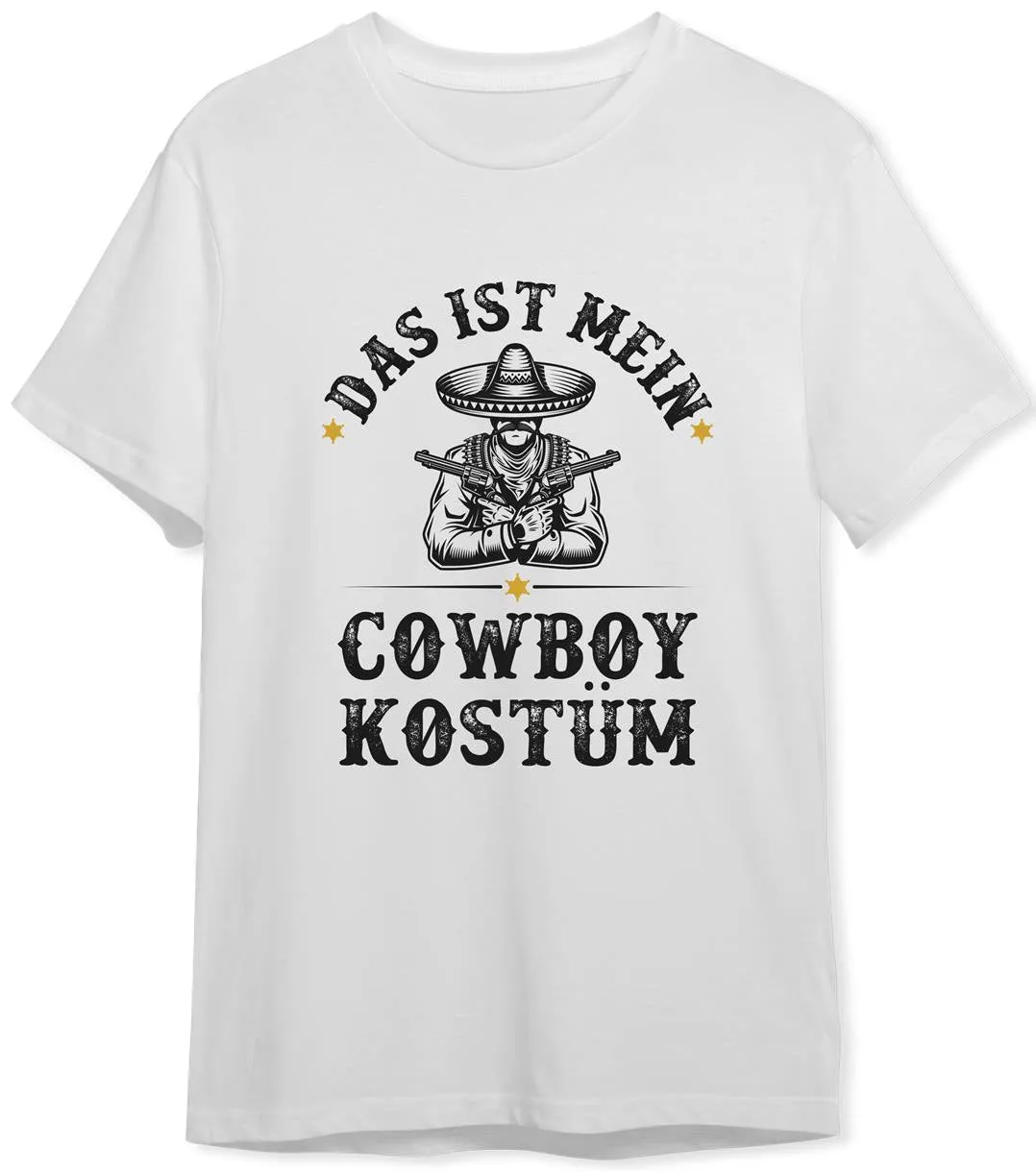 T-Shirt Herren - Das ist mein Cowboy Kostüm