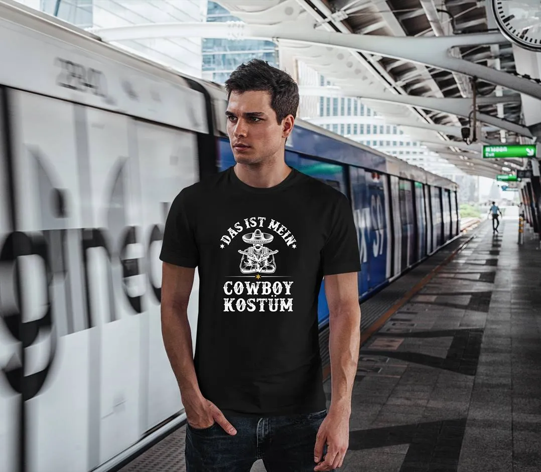 T-Shirt Herren - Das ist mein Cowboy Kostüm