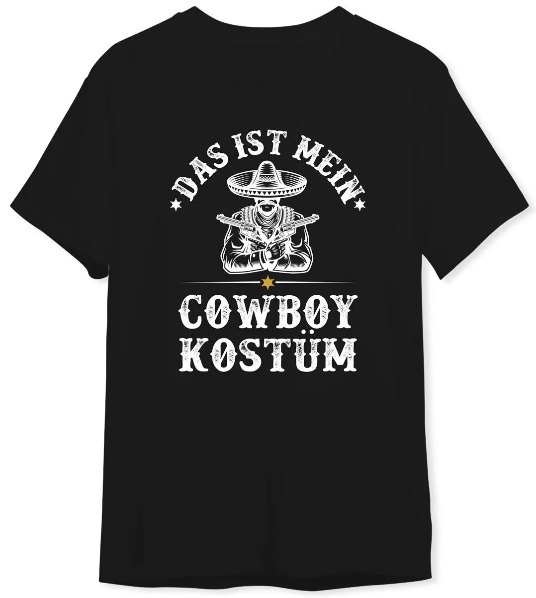 T-Shirt Herren - Das ist mein Cowboy Kostüm